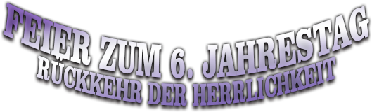 Feier zum 6. Jahrestag RÜCKKEHR DER HERRLICHKEIT