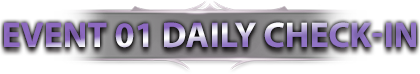  Event 01 Daily-Check In