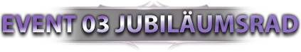 Event 03 Jubiläumsrad