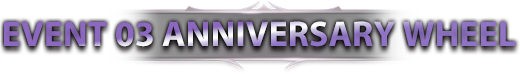 Event 03 Anniversary Wheel