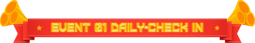 Event 01 Daily-Check In