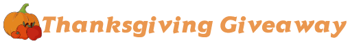 Thanksgiving Giveaway